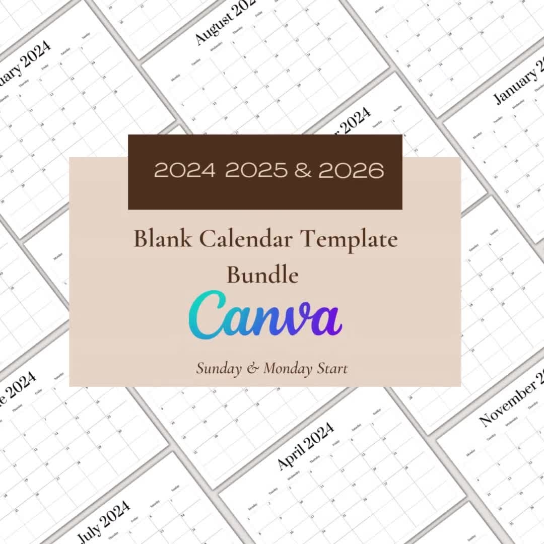2024 2025 And 2026 Blank Calendar Bundle Yearly Calendar Monday Start Calendar Sunday Start Calendar Editable Calendar Template Etsy