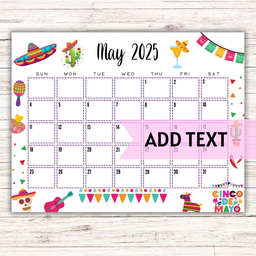 EDITABLE Printable May Calendar 2025 Cinco De Mayo Themed Calendar Classroom Calendar Family Calendar Monthly Calendar Etsy