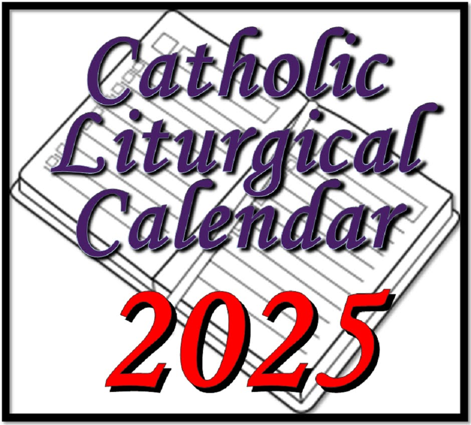 LiturgyTools Roman Catholic Liturgical Calendars For 2025