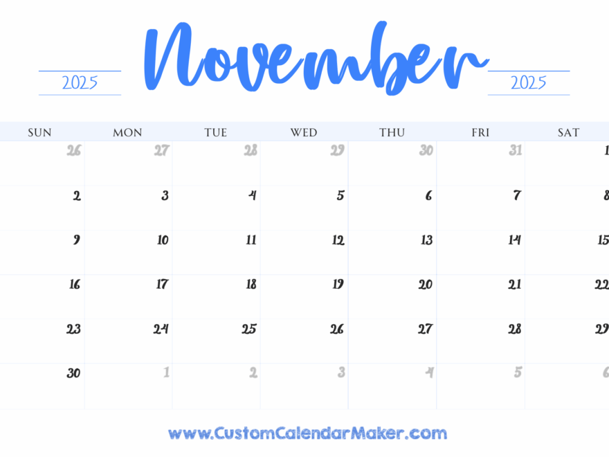 November 2025 Printable Calendar 23 Free Templates PDF Custom Calendar Maker